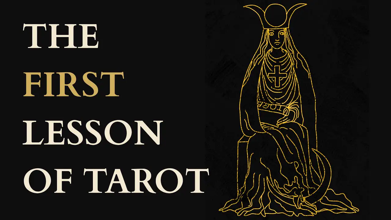 A Course in Tarot : The First Lesson